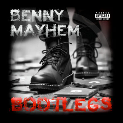 Benny Mayhem - Bootlegs Album