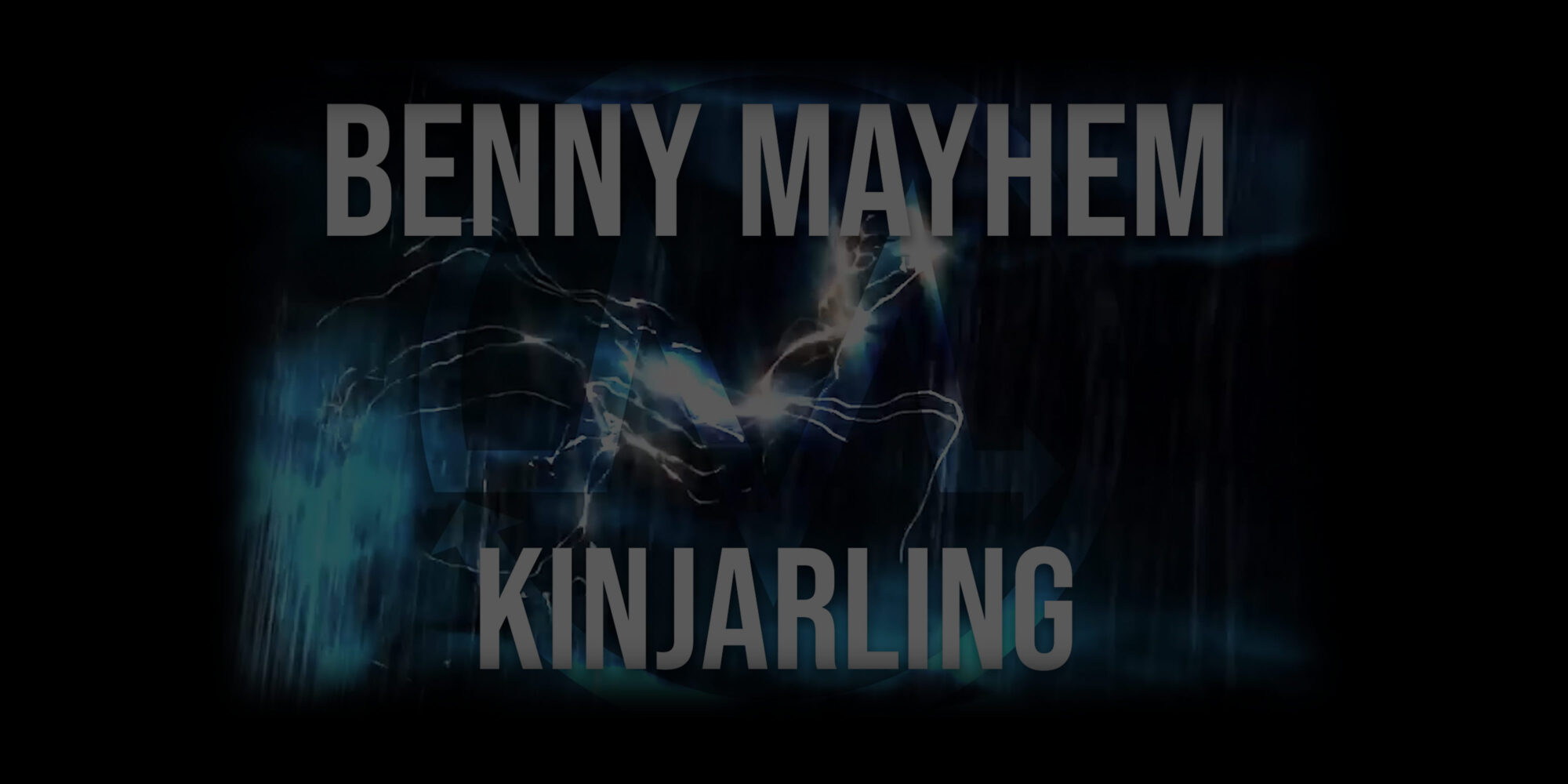 Benny Mayhem - Kinjarling
